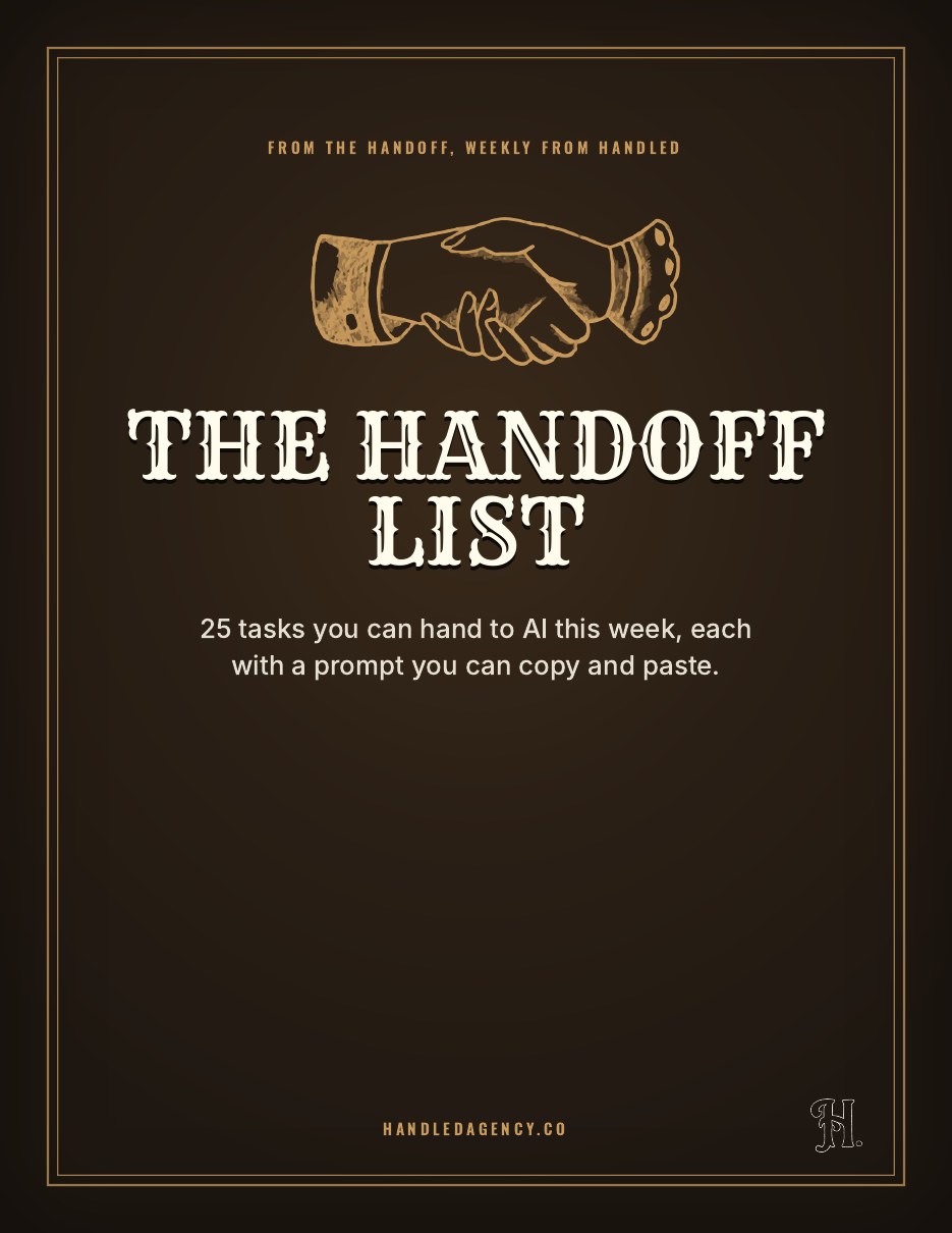 Cover of The Handoff List PDF: 25 tasks you can hand to AI this week, each with a prompt you can copy and paste